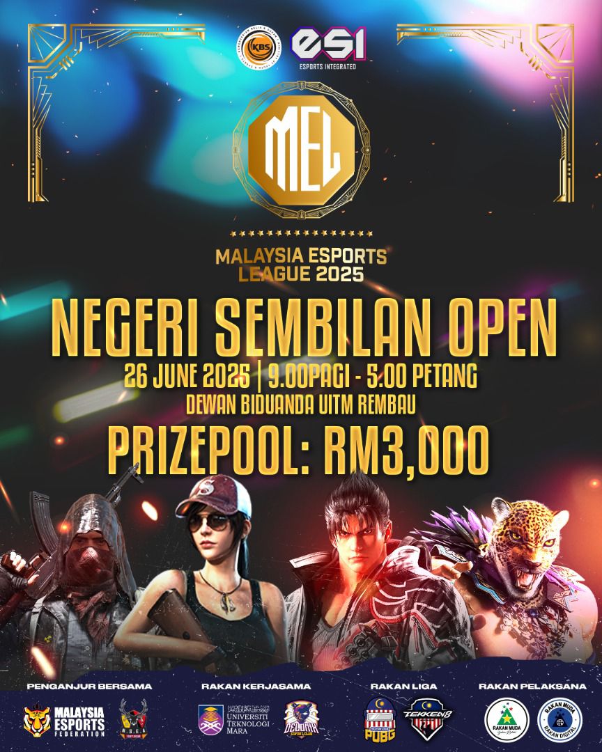 MALAYSIA ESPORTS LEAGUE 2025 (MEL25) PERINGKAT NEGERI SEMBILAN